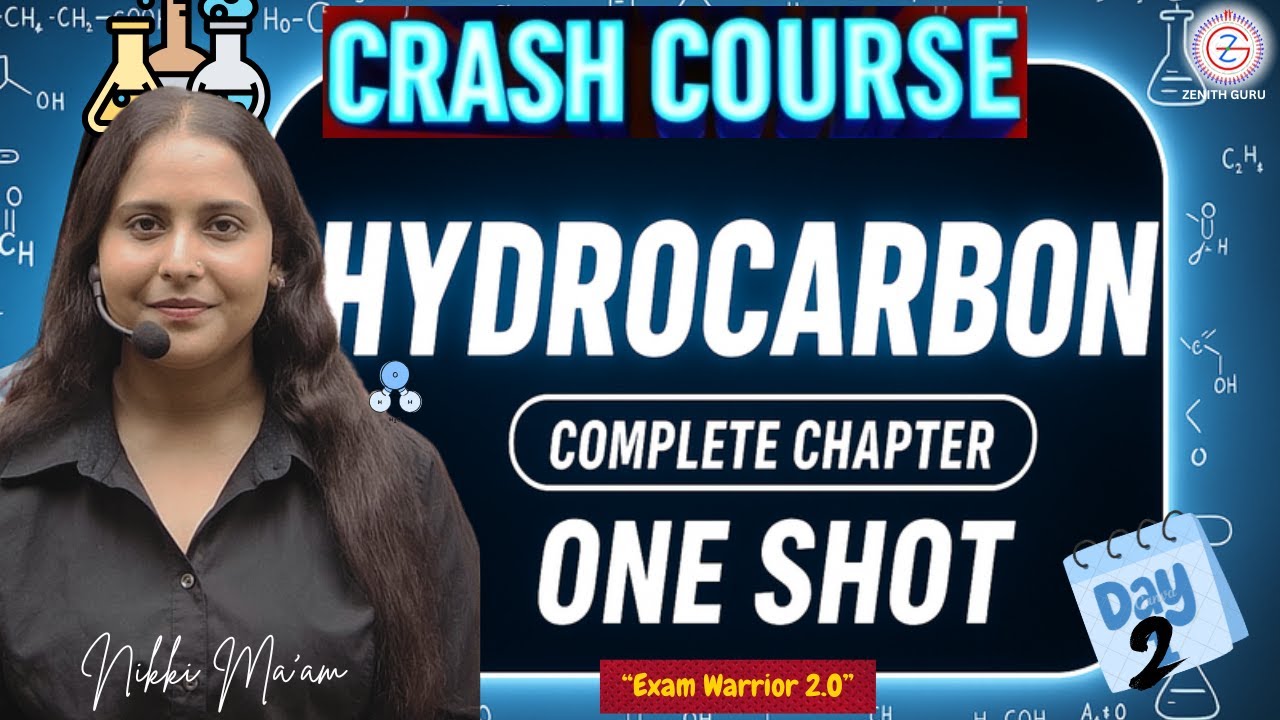 Organic Chemistry Class 11 One Shot: Hydrocarbons | CBSE 11th Crash ...