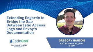 Extending Engarde to Bridge the Gap Between Istio Access Logs and Envoy's Documentation Profile