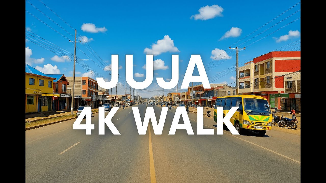 Juja 4K Walk | Exploring the Streets of Juja Town, Kenya 2025 - YouTube