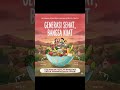 Gizi hari ini adalah investasi untuk pemimpin masa depan.