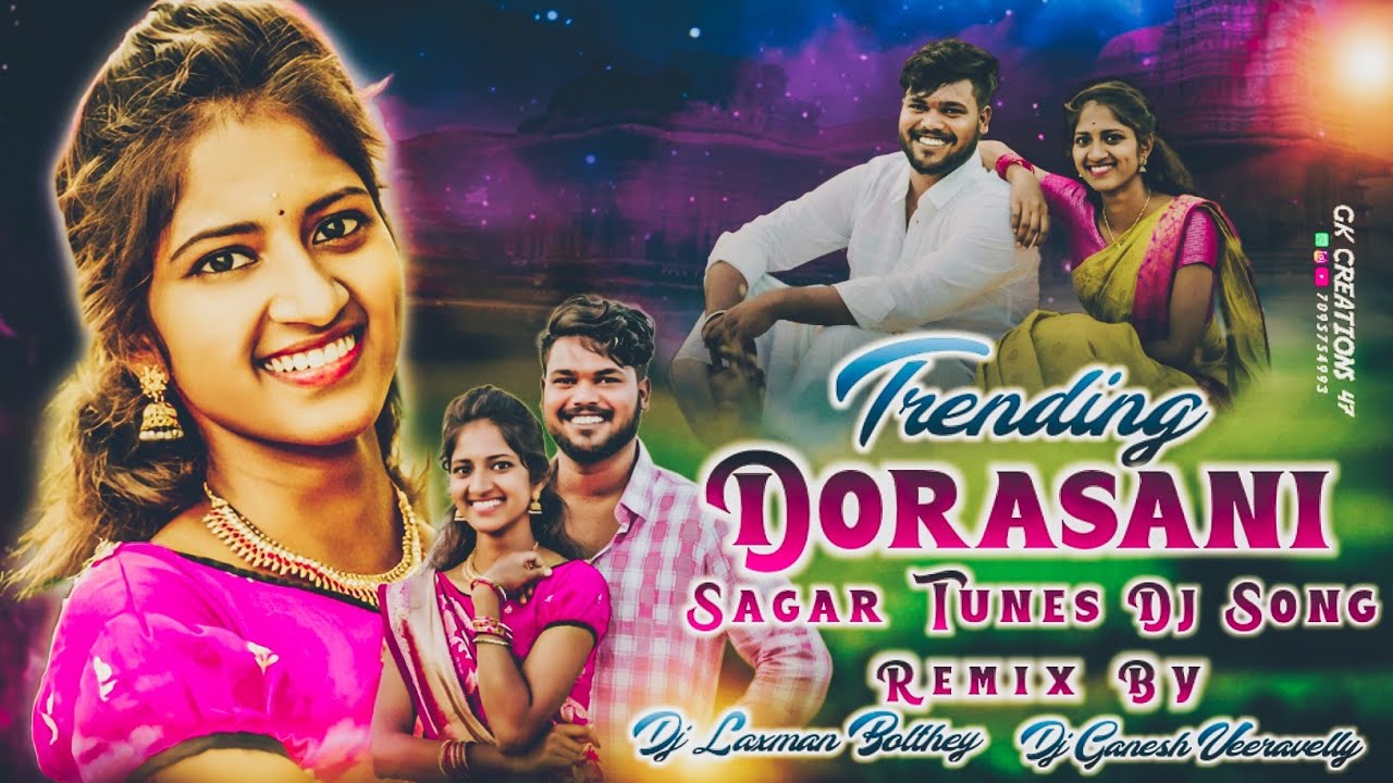 Dorasani Trending Folk DJ Song Mix By Dj Ganesh Veeravelly nd Dj Laxman Bolthey