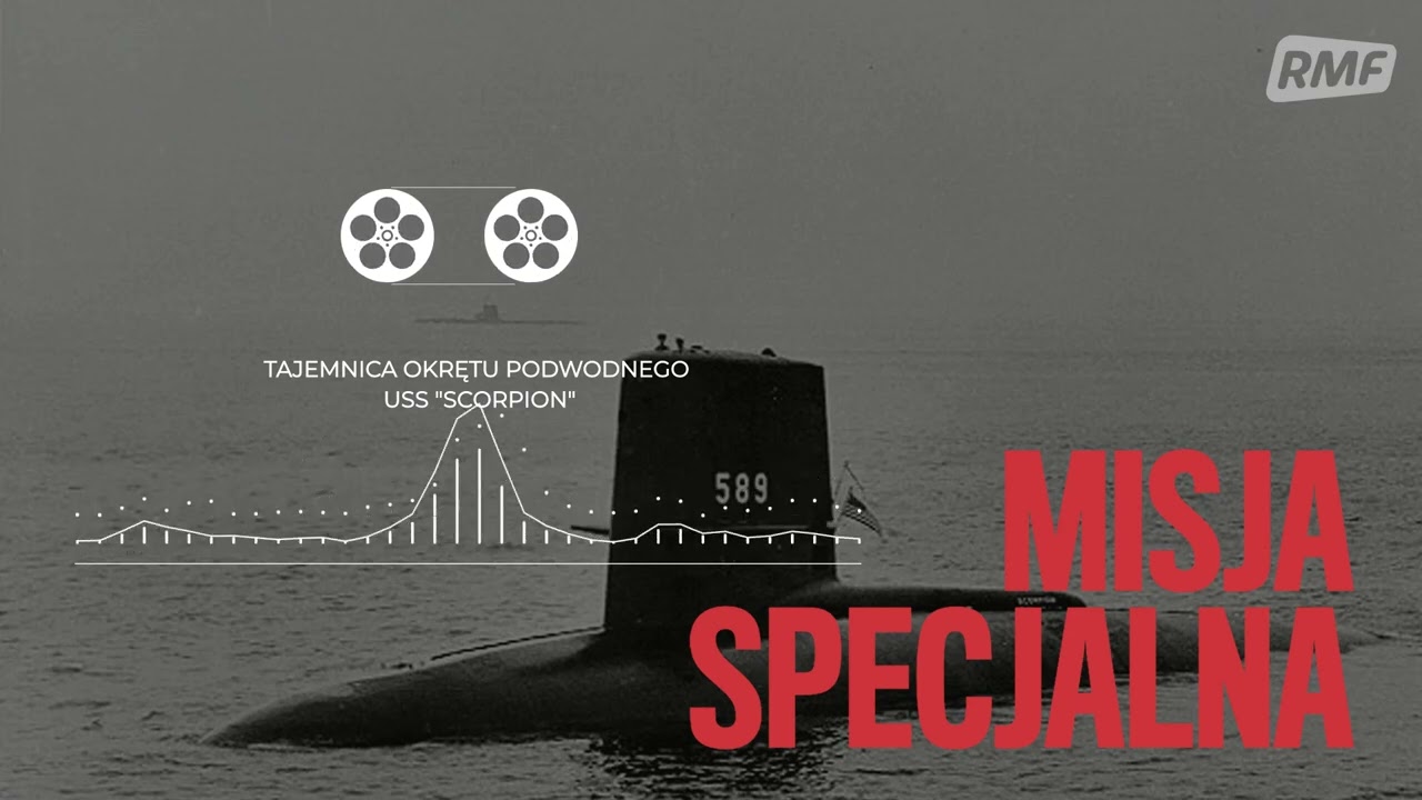 Tajemnica okrętu podwodnego USS "Scorpion" | MISJA SPECJALNA