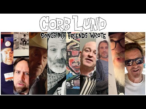 Corb Lund - Songs My Friends Wrote Commentary