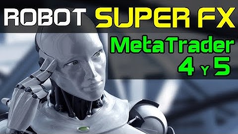 SUPER ROBOT de TRADING - Incluye EasyOrder - PARA METATRADER 4 y 5 (WT_SuperFX - EasyOrder)