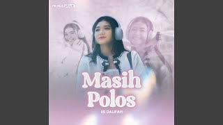 Masih Polos