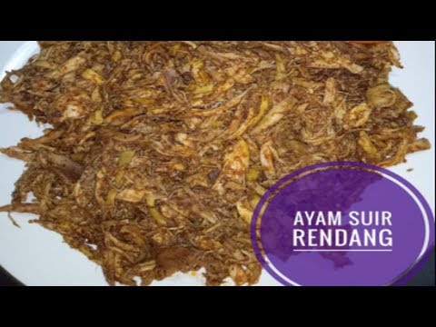 Resep Ayam Suir Rendang - YouTube