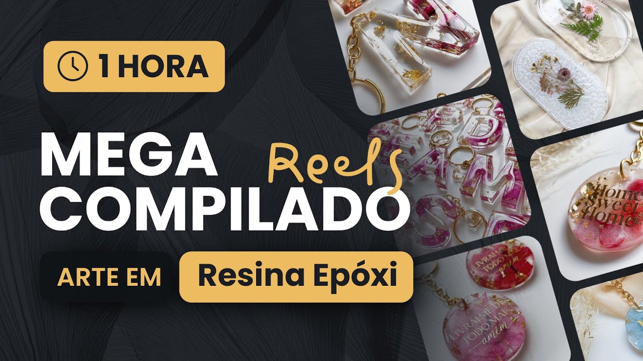 ✨ 1 HORA de Arte em RESINA EPÓXI ✨  Compilado de Reels | Para se Inspirar e Relaxar