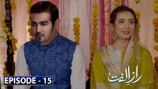 Raaz-E-Ulfat Episode 15 || Latest Episode || Har Pal Geo Dramas || Pak Dramas