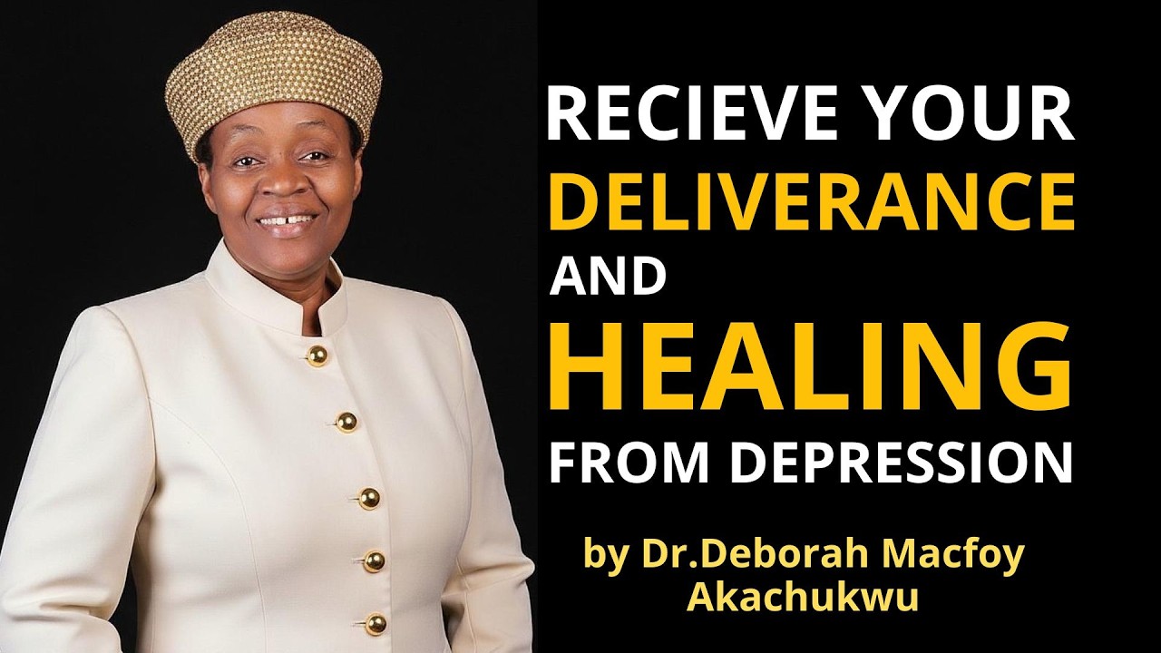 RECIEVE YOUR DELIVERANCE AND HEALING FROM DEPRESSION