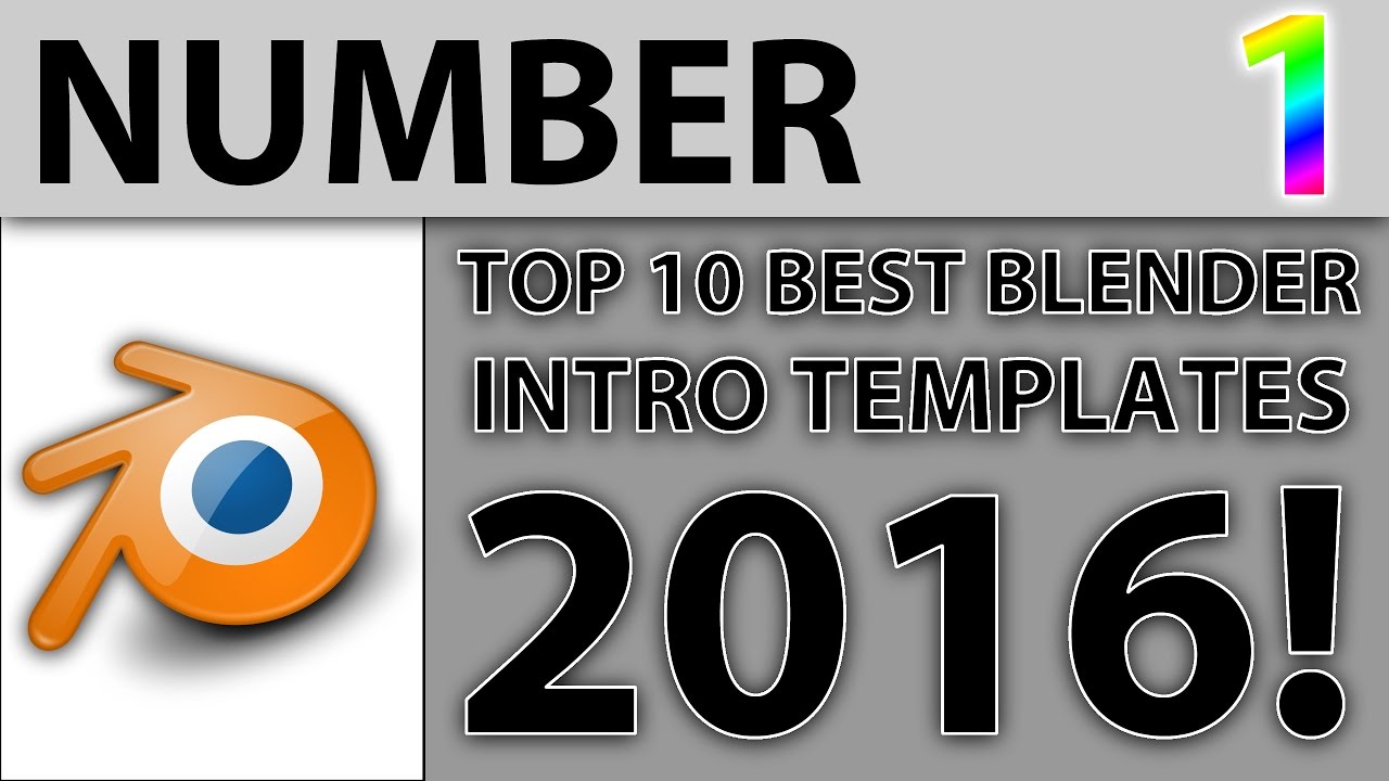 TOP 10 BEST BLENDER INTRO TEMPLATES 2016! #1 + DOWNLOADS!