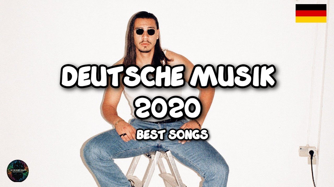 BEST SONGS IN GERMANY FOR 2020 YouTube