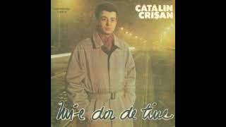 Catalin Crisan-Ani si ani te voi iubi