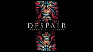 Watch Despair The Day Of Desperation video
