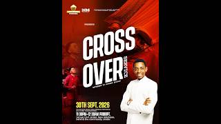 SEP-OCT CROSSOVER SERVICE || GENERAL BERNARD BAFOE|| GMI GLOBAL || 30TH SEPTEMBER 2026