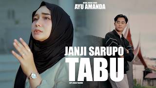 Ayu Amanda - Janji Sarupo Tabu (Official Music Video)