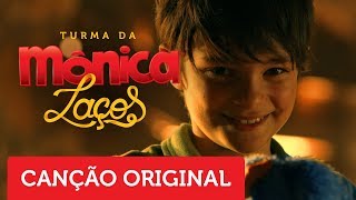Turma Da Mônica - Laços Canção Original Por Tiago Iorc Em Cartaz Nos Cinemas