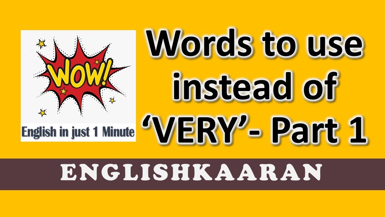 Word to use instead of Very Part 1 | Learn English in just 1 Minute | EnglishKaaran - YouTube