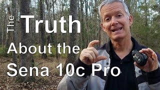 The Truth About the Sena 10c Pro