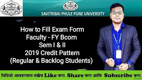 FY Bcom, Sem I & II - 2019 Credit Pattern - How to Fill Exam Form - Summer Exam 2023 - Reg & Backlog