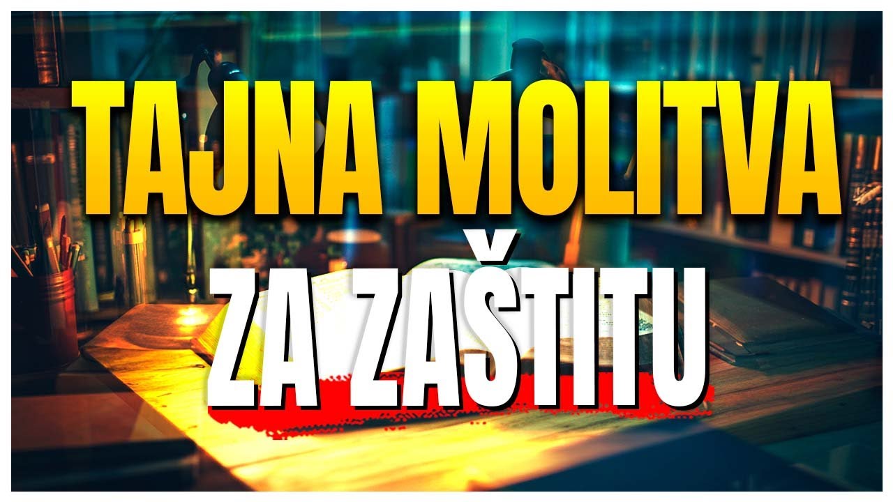 Najtajnovitija molitva da blokira svaki duhovni napad i zaštiti tvoj život!