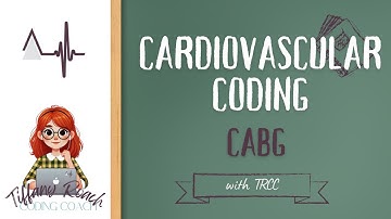 Cardiovascular Coding: CABG