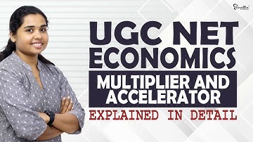 UGC NET EXAM 2023  |  Economics | Multiplier & Accelerator  | Competitive Cracker