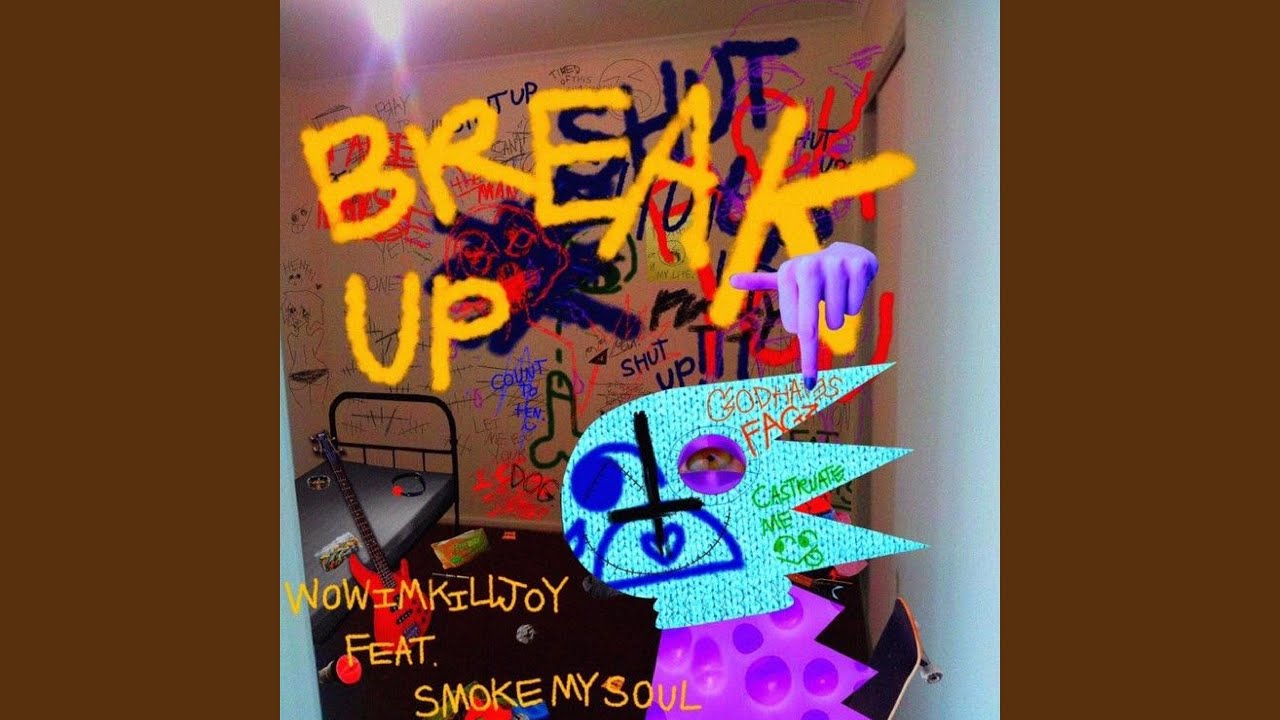break up - YouTube