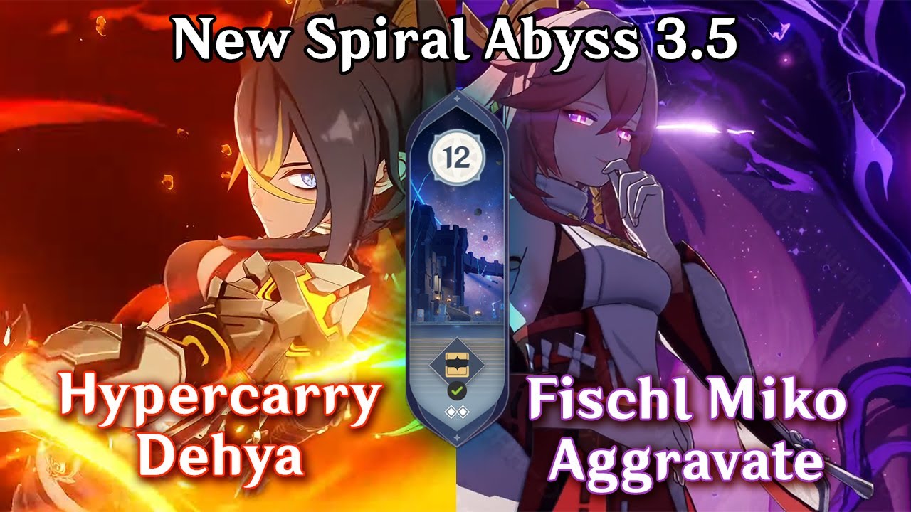 Hypercarry Vape Dehya & Fischl Miko Aggravate New Spiral Abyss 3.5 Floor 12 9 stars