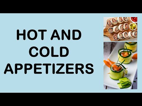 Hot and cold appetizers