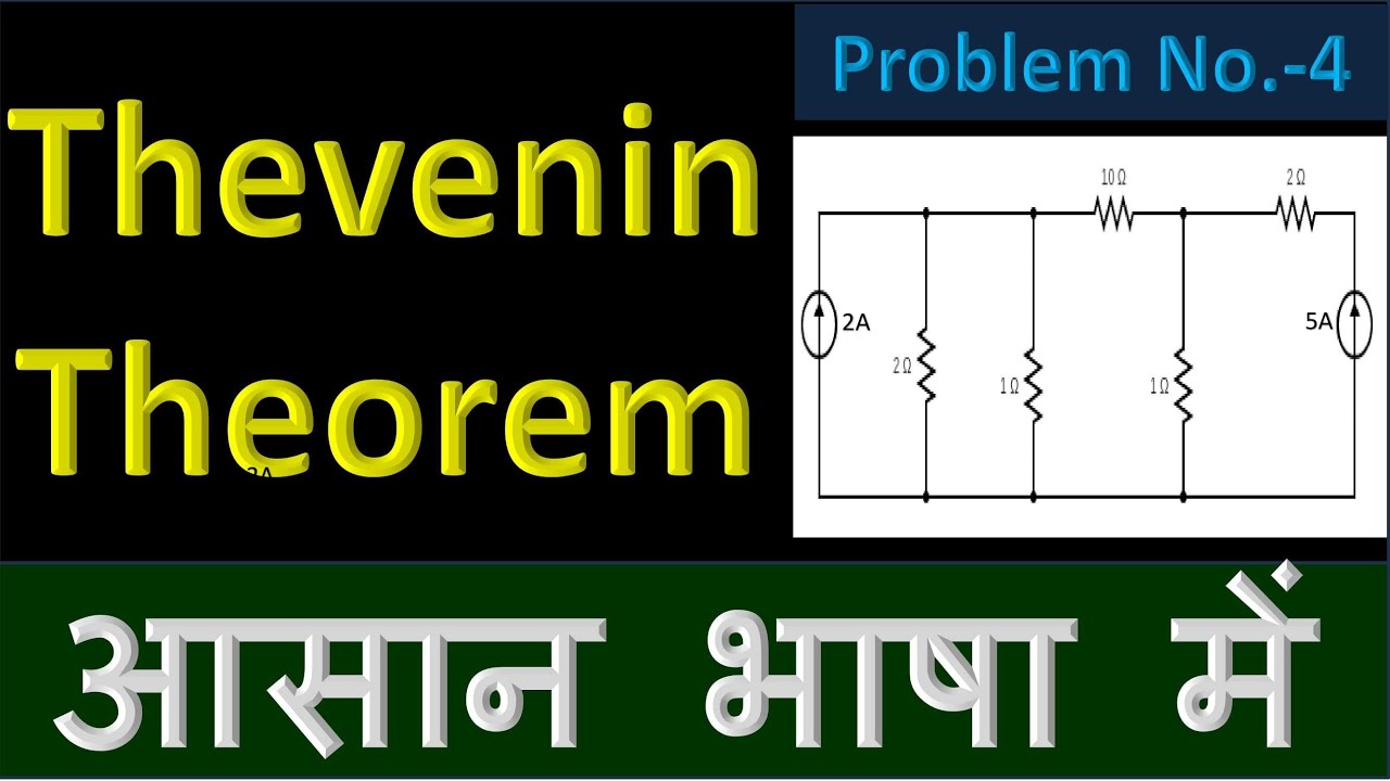 Thevenin Theorem Problem -4, Steps of Thevenin theorem, Thevenin ...
