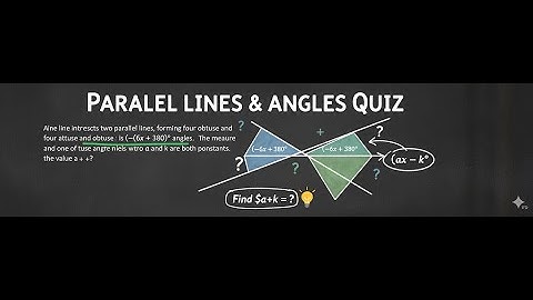 A line intersects two parallel lines, forming four obtuse and four acute angles. Angle -6x + 380
