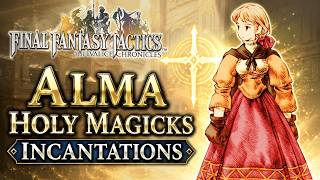 The Ivalice Chronicles Alma Beoulve Incantations