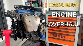 Cara Buat FULL OVERHAUL ENGINE (Part 1/4 Turun Enjin)