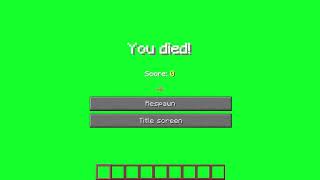 Minecraft You Died Green Screen R.i.p
