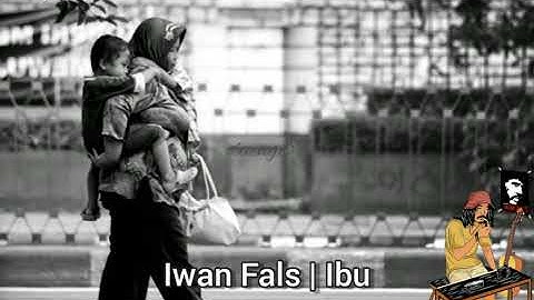Iwan Fals | Ibu