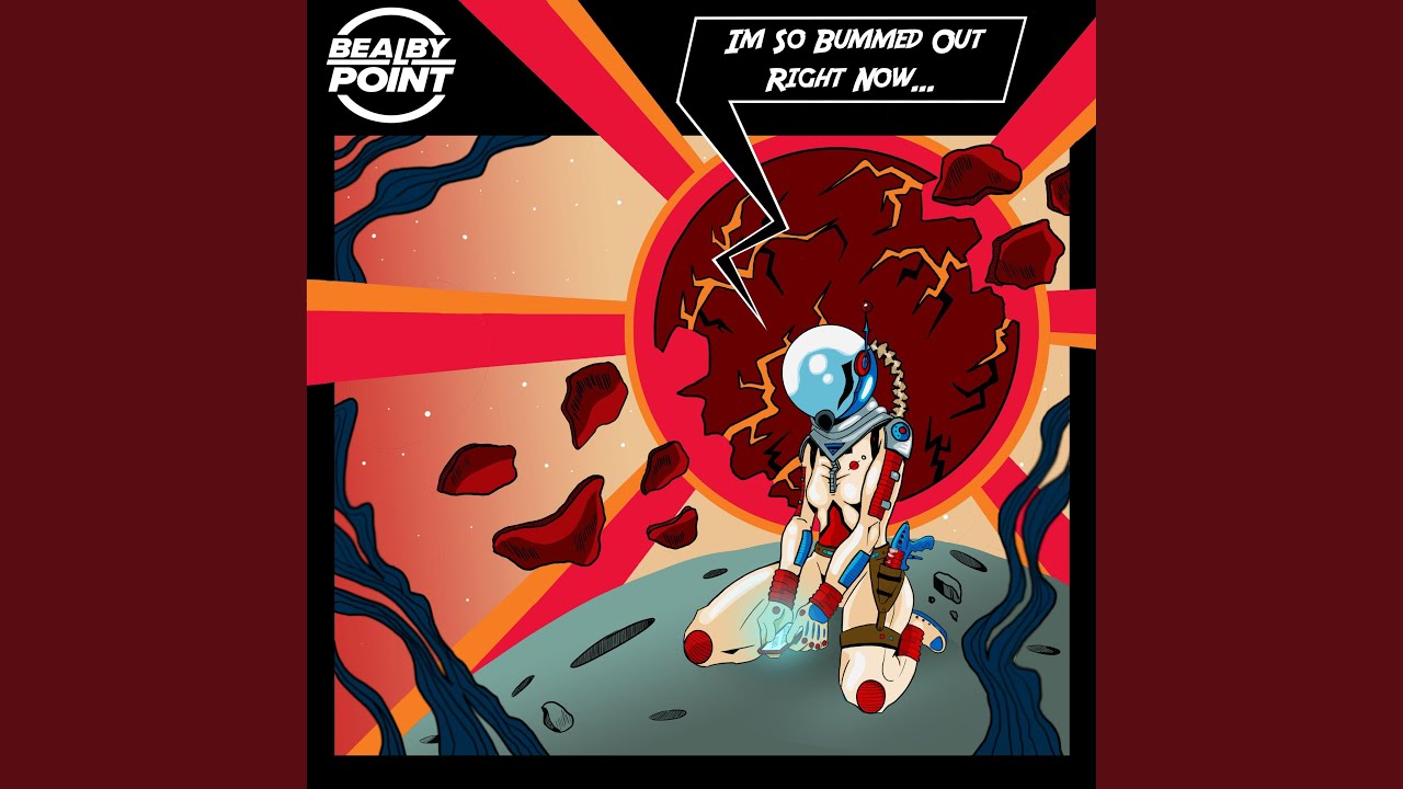 I'm So Bummed Out Right Now