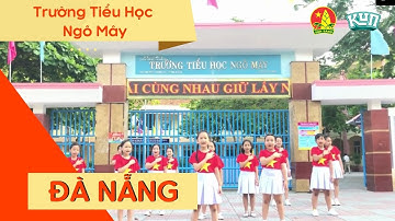 Trường Tiểu Học Ngô Mây | Nhảy Flashmob Cùng KUN Làm Việc Tốt Mỗi Ngày