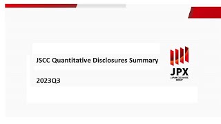 JSCC Quantitative Disclosures Q3 2023