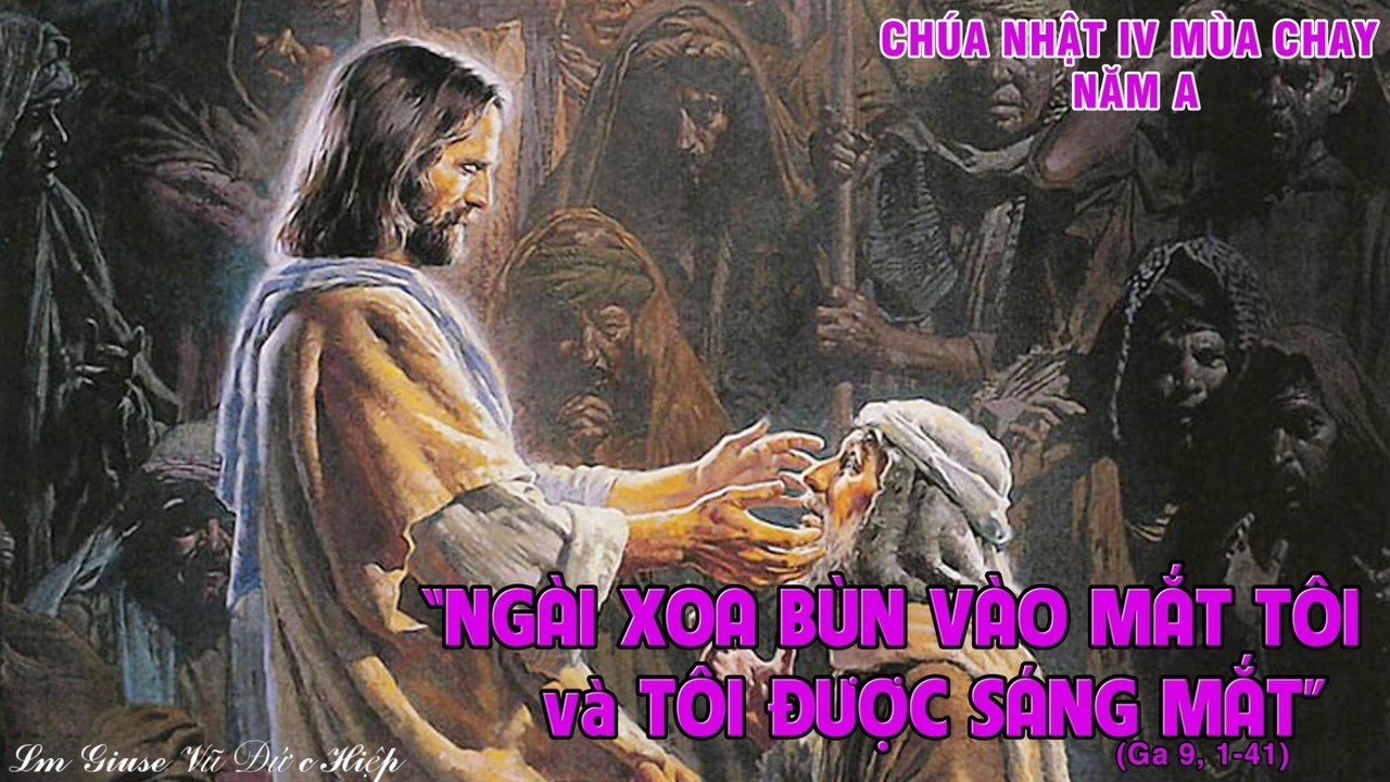 Suy niệm lời Chúa, CN tuần 04 Mùa Chay