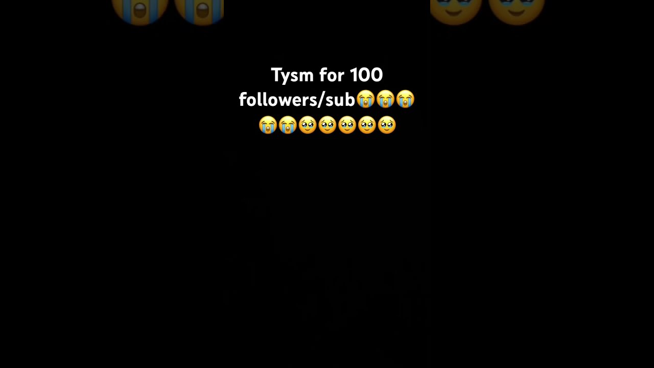 Tysm For 100sub 