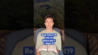 Read Psalm 119 with me before bed✨ - Night 12 #bible #shorts #christian