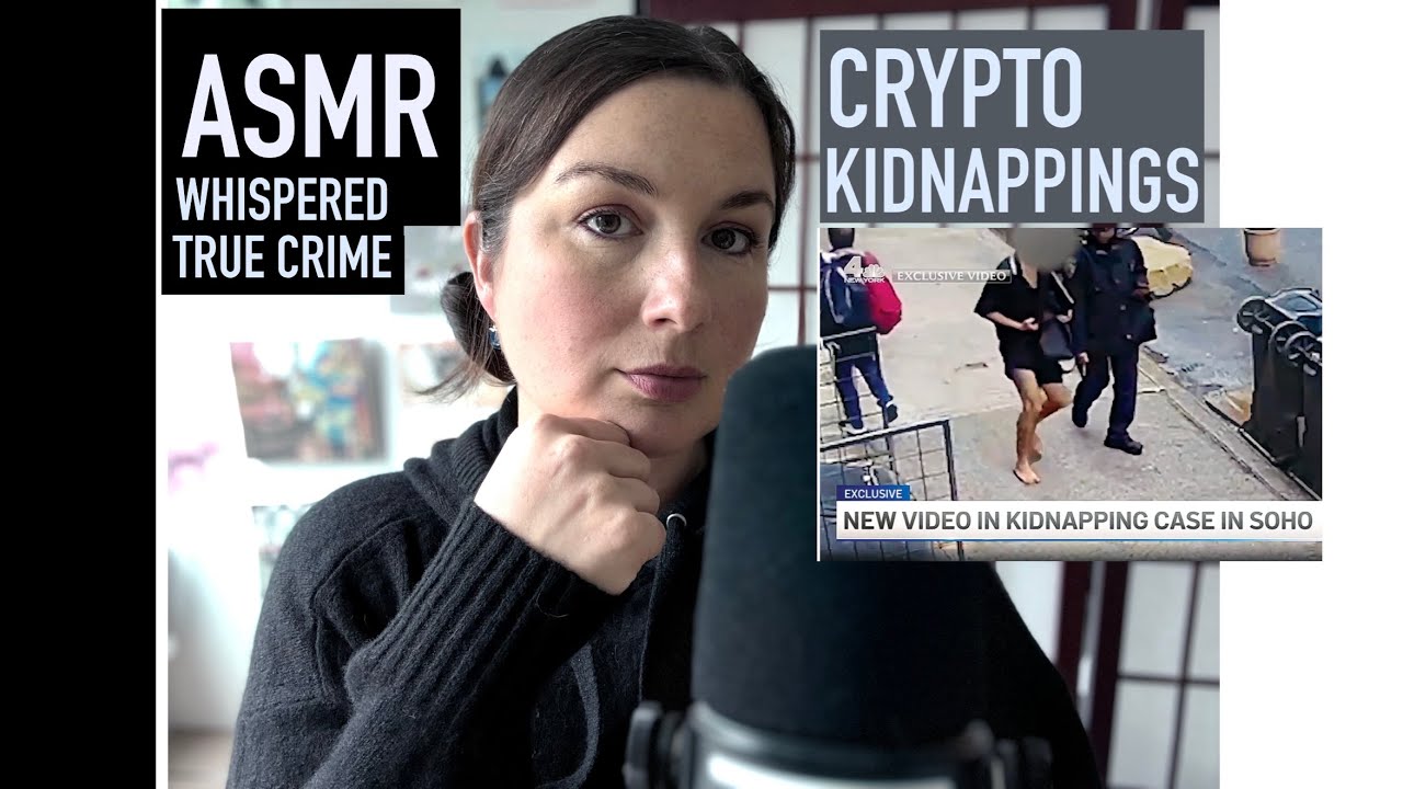 ASMR | Правдивое преступление, рассказанное шепотом | Крипто-похищения