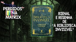 A Biblioteca Invisível - Genevieve Cogman Editora Morro Branco