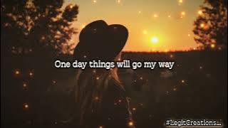 One Day Things Will Go My Way - Fearless Soul Lyrics Video