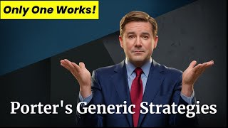 How to Dominate Your Market: Porter's Generic Strategies Explained