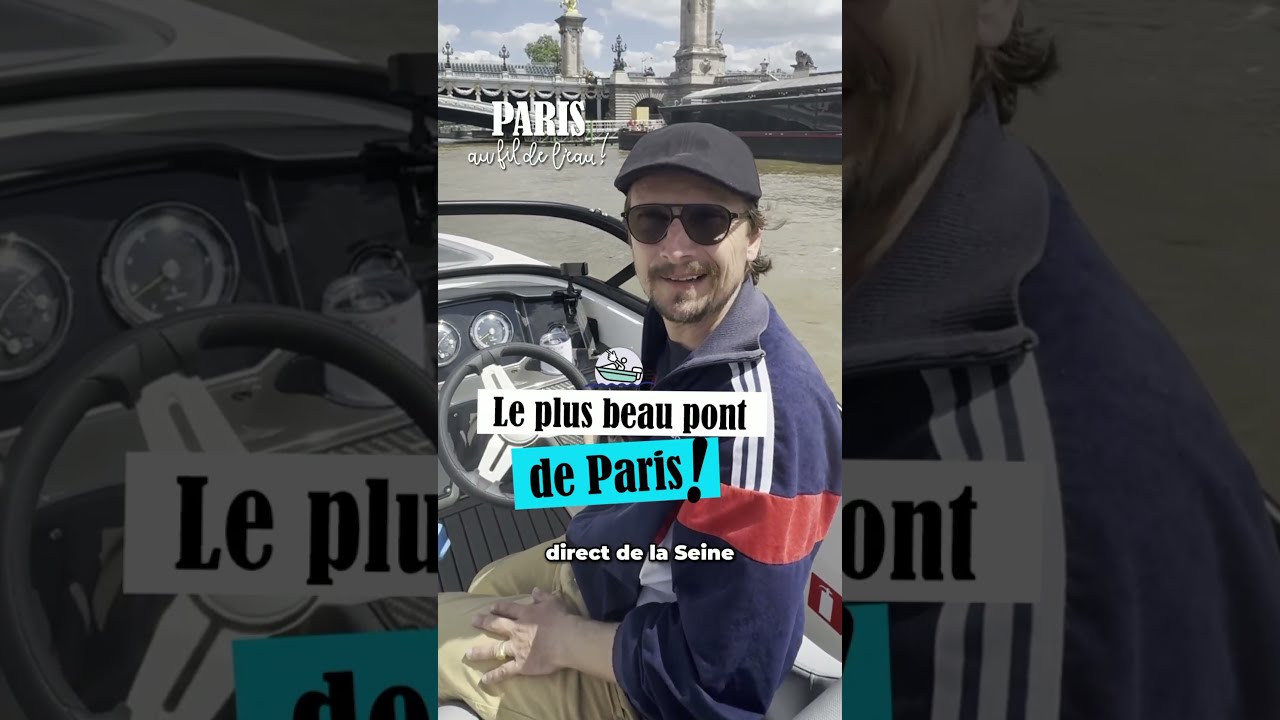 Le plus beau pont de Paris !