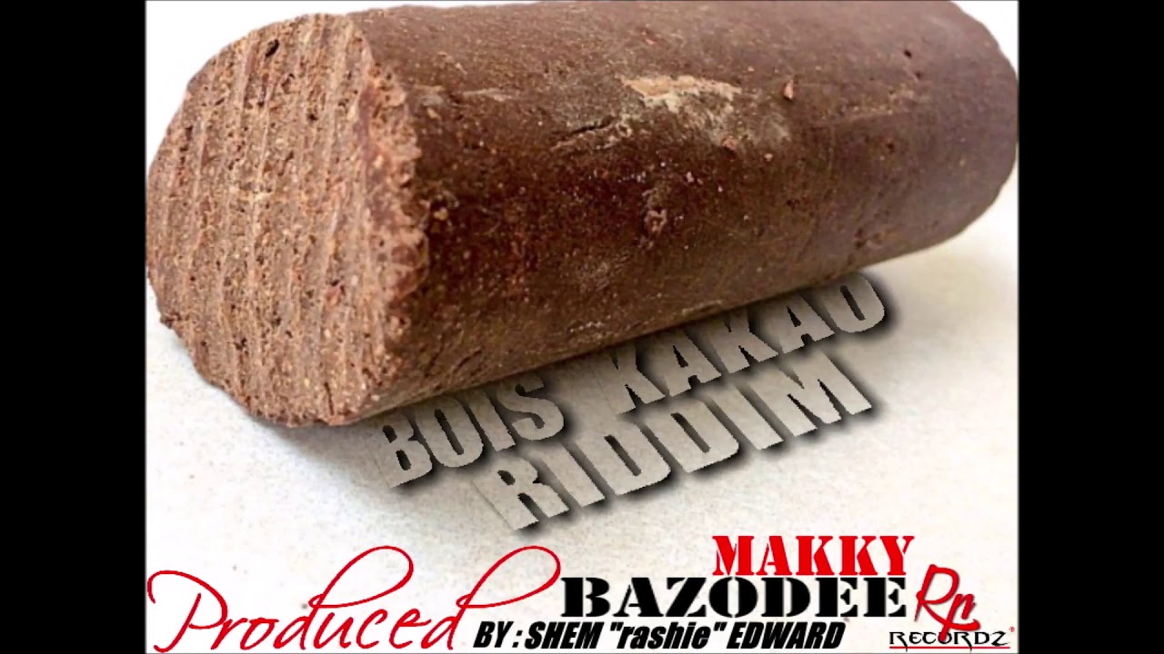 MAKKY - BAZODEE ( Bois Kakao Riddim Rp ) PROD.Rp rec & amp; Taktikal auf YouTube ansehen MAKKY - BAZODEE ( Bois Kakao Riddim Rp ) PROD.Rp rec & amp; Taktikal auf YouTube ansehen