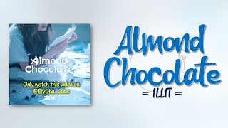 ILLIT – Almond Chocolate (Korean Ver.) [RomIEng Lyric]