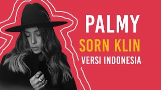 Video thumbnail of "Palmy - Sorn Klin (ซ่อนกลิ่น ) | Indonesia Cover"