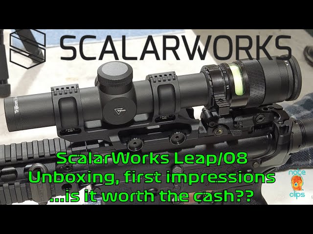 ScalarWorks Leap/08 30mm Scope Mount. Unboxing, first impressions
